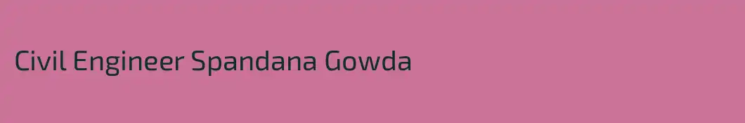 Civil Engineer Spandana Gowda